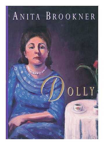 BROOKNER, ANITA - Dolly