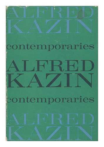 KAZIN, ALFRED (1915-1998) - Contemporaries