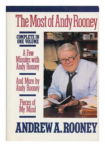 ROONEY, ANDREW A. - The Most of Andy Rooney / Andrew A. Rooney