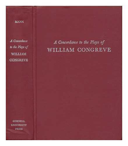 MANN, DAVID (1934-) - A Concordance to the Plays of William Congreve