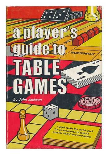 JACKSON, JOHN (1945-) - A Player's Guide to Table Games