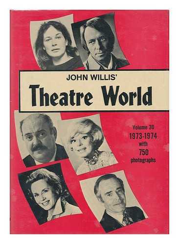 WILLIS, JOHN - Theatre World 1973-1974 Season - Volume 30