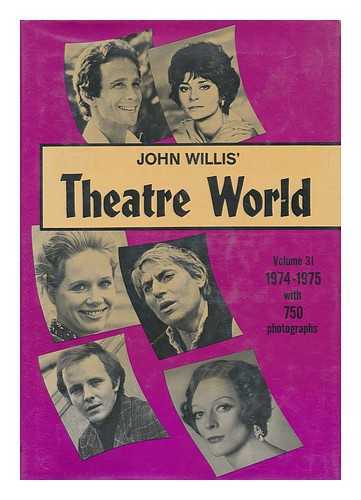 WILLIS, JOHN - Theatre World 1974-1975 Season - Volume 31