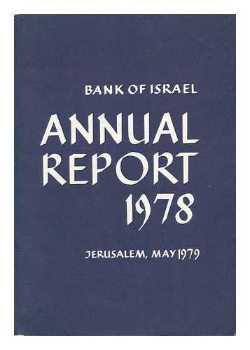 BANK YISRAEL - Bank of Israel - Annual Report 1978, Presented to the Government and the Finance Committee of the Knesset...