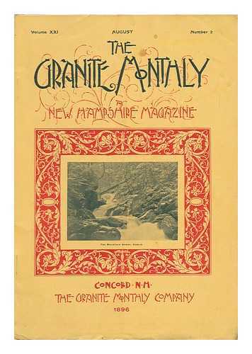 CONCORD, N. H. - The Granite Monthly: a New Hampshire Magazine, Volume XXI, August 1896, Number 2