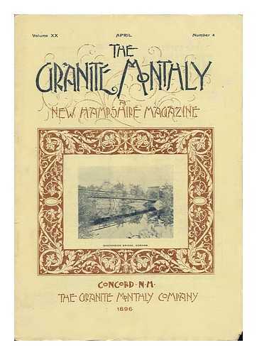 CONCORD, N. H. - The Granite Monthly: a New Hampshire Magazine, Volume XX, April 1896, Number 4