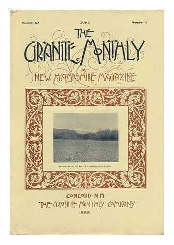 CONCORD, N. H. - The Granite Monthly: a New Hampshire Magazine, Volume XX, June 1896, Number 6