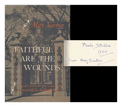 SARTON, MAY (1912-1995) - Faithful Are the Wounds