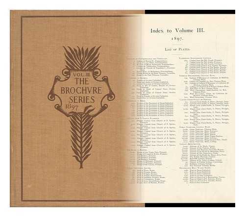 BOSTON, BATES & GUILD COMPANY - The Brochure Series of Architectural Illustration - [Volume 3, 1897]