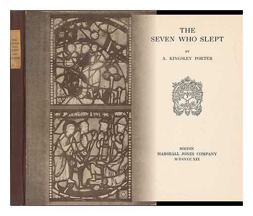 PORTER, ARTHUR KINGSLEY (1883-1933) - The Seven Who Slept, by A. Kingsley Porter