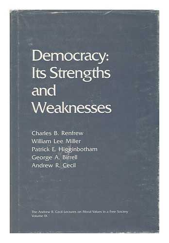 Renfrew, Charles B. (Et Al. ) - Democracy : its Strengths and Weaknesses / Charles B. Renfrew ... [Et Al. ] ; with an Introduction by Andrew R. Cecil ; Edited by W. Lawson Taitte
