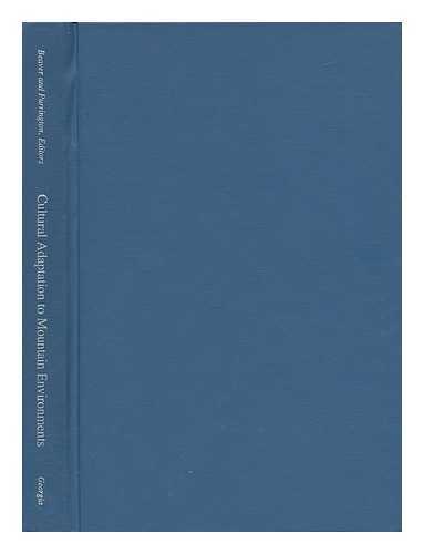 BEAVER, PATRICIA D. PURRINGTON, BURTON L. - Cultural Adaptation to Mountain Environments / Patricia D. Beaver and Burton L. Purrington, Editors