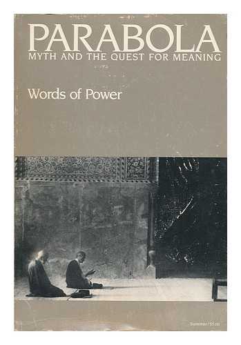 DOOLING, D. M. - Parabola : Myth and the Quest for Meaning. Vol. 08:3 Words of Power