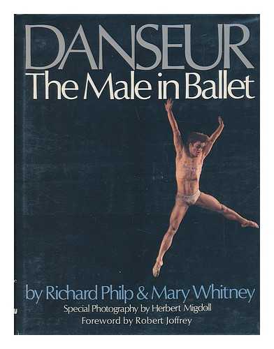 PHILIP, RICHARD AND WHITNEY, MARY - Danseur - the Male in Ballet