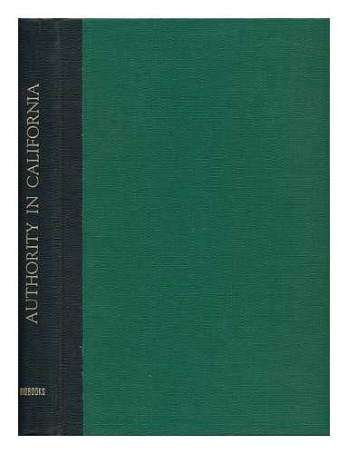 HANSEN, WOODROW JAMES (1915-) - The Search for Authority in California