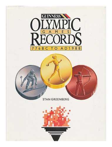 GREENBERG, STAN (1931-) - Olympic Games : the Records / Stan Greenberg