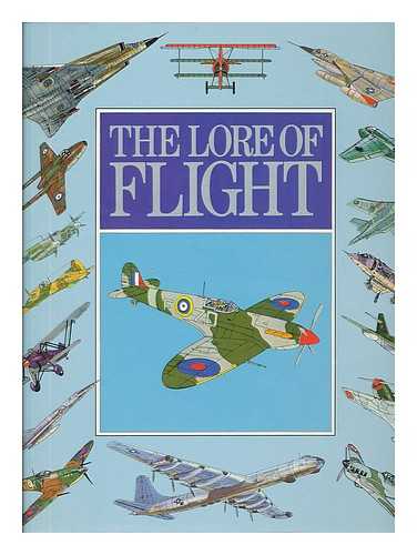 TAYLOR, JOHN W. R. (ED. ) - The Lore of Flight