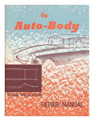 DODD, CECIL ROY - The Auto-Body Repair Manual, 1960