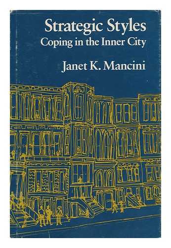 BILLSON, JANET MANCINI - Strategic Styles : Coping in the Inner City / Janet K. Mancini