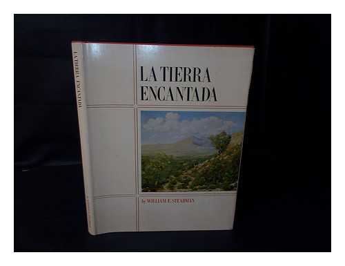 FAIRCHILD, HURLSTONE. STEADMAN, WILLIAM - La Tierra Encantada by William E. Steadman