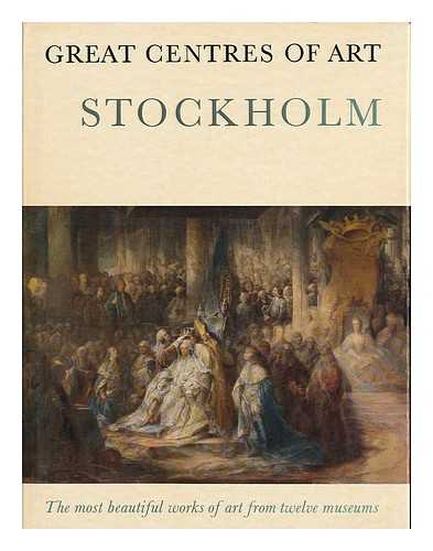 FURNESS, SYLVIA (TRANS. ) , RICE, D. TALBOT (REV. BY) - Stockholm. [English Translation by Sylvia Furness and Revision by D. Talbot Rice]