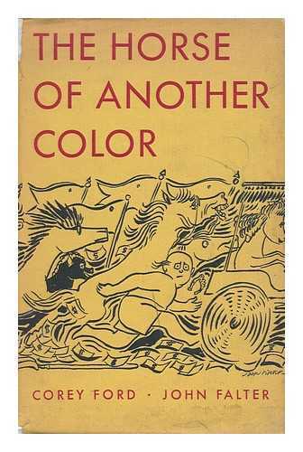 FALTER, JOHN PHILLIP (1910- ) - The Horse of Another Color
