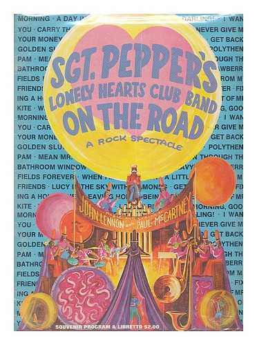 STIGWOOD, ROBERT - Sgt. Pepper's Lonely Hearts Club Band, on the Road, a Rock Spectacle (Souvenir Program... )