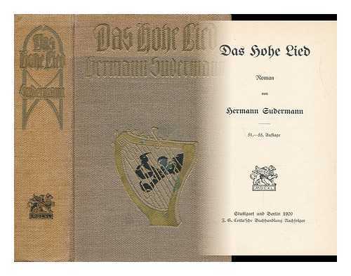 SUDERMANN, HERMANN (1857-1928) - Das Hohe Lied. Roman ...