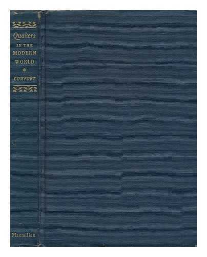 COMFORT, WILLIAM WISTAR (1874-1955) - Quakers in the Modern World