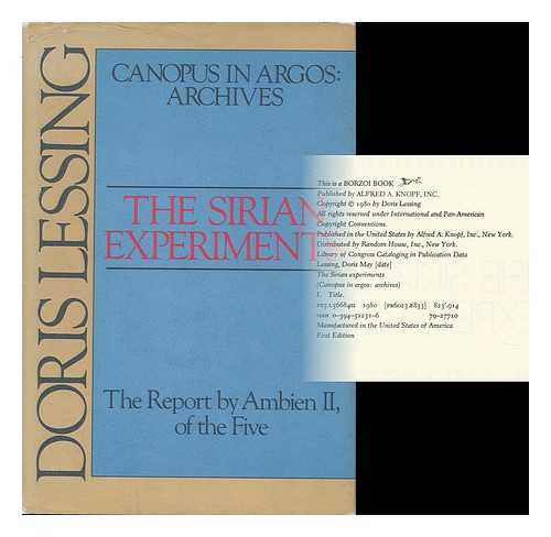 LESSING, DORIS MAY (1919-) - The Sirian Experiments : the Report by Ambien II, of the Five / Doris Lessing