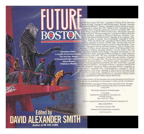 SMITH, DAVID ALEXANDER - Future Boston : the History of a City, 1990-2100