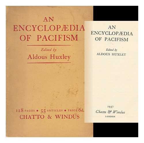 HUXLEY, ALDOUS (1894-1963) - An Encyclopaedia of Pacifism