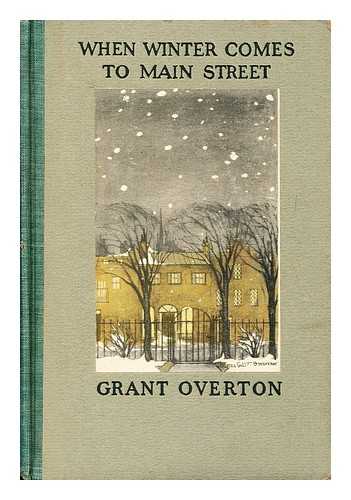 OVERTON, GRANT MARTIN (1887-1930) - When Winter Comes to Main Street