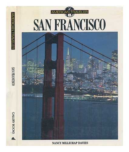 DAVIES, NANCY MILLICHAP - American Traveler : San Francisco