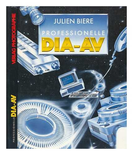 BIERE, JULIEN - Professionnelle Dia-Av. Das Dataton-Handbuch