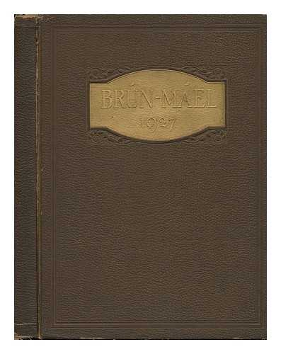 WOMEN'S COLLEGE, BROWN UNIVERSITY - Brun Mael 1927, the Eighteenth Year Book