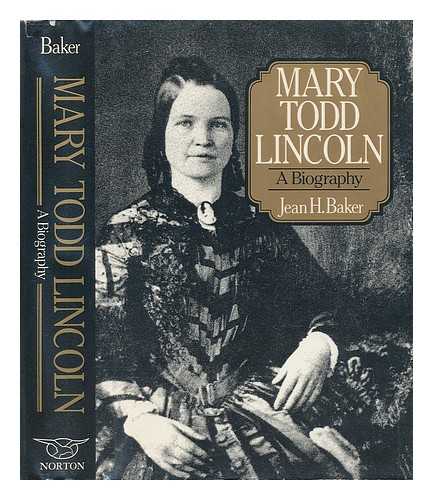 TURNER, JUSTIN G. - Mary Todd Lincoln: Her Life and Letters. with an Introd. by Fawn M. Brodie