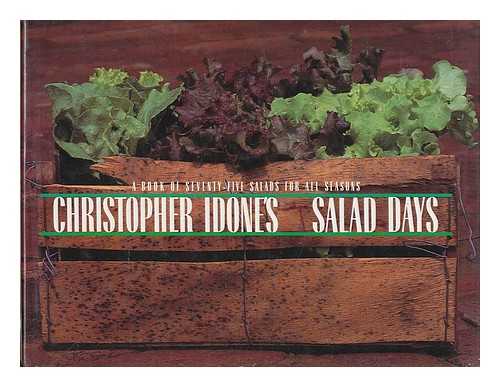 IDONE, CHRISTOPHER - Christopher Idone's Salad Days - [Uniform Title: Salad Days]
