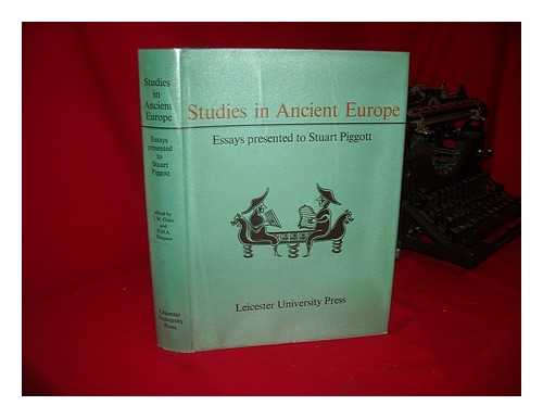 COLES, J. M. (1930-) SIMPSON, DEREK DOUGLAS ALEXANDER - Studies in Ancient Europe : Essays Presented to Stuart Piggott / Edited by J. M. Coles and D. D. A. Simpson