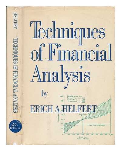 HELFERT, ERICH A - Techniques of Financial Analysis [By] Erich A. Helfert