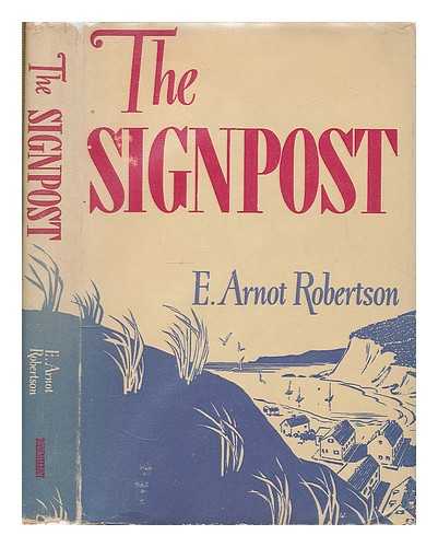 ROBERTSON, EILEEN ARNOT (1903-1961) - The Signpost