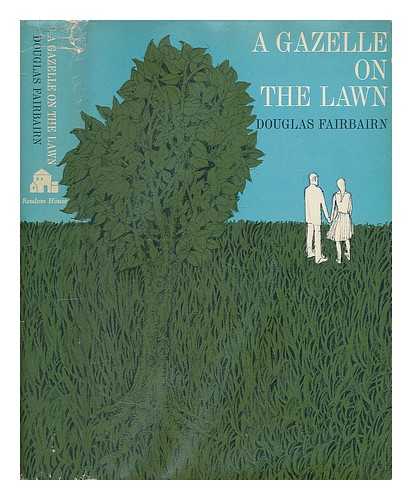 FAIRBAIRN, DOUGLAS (1926-?) - A Gazelle on the Lawn