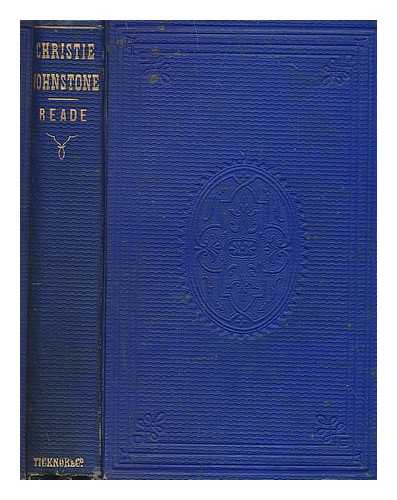 READE, CHARLES (1814-1884) - Christie Johnstone. a Novel