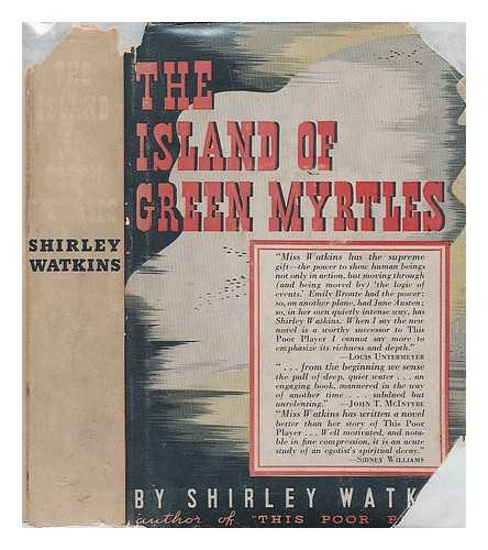 WATKINS, SHIRLEY - The Island of Green Myrtles