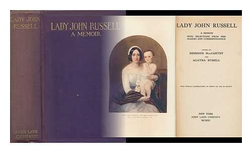 MACCARTHY, DESMOND (1877-1952) - Lady John Russell : a Memoir, with Selections from Her Diaries and Correspondence / Ed. by Desmond MacCarthy and Agatha Russell; with Two Illustrations