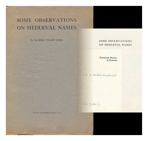 GIBBS, THE HON. VICARY - Some Observations on Mediaeval Names