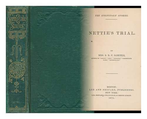 SAMUELS, MRS. S. B. C. - Nettie's Trial