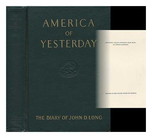 LONG, JOHN DAVIS (1838-1915) - America of Yesterday