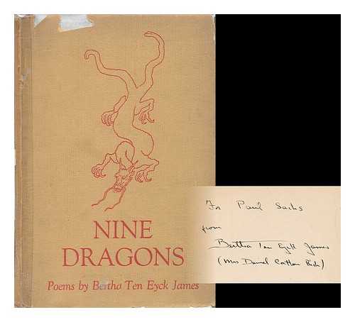 JAMES, BERTHA TEN EYCK - Nine Dragons; Poems