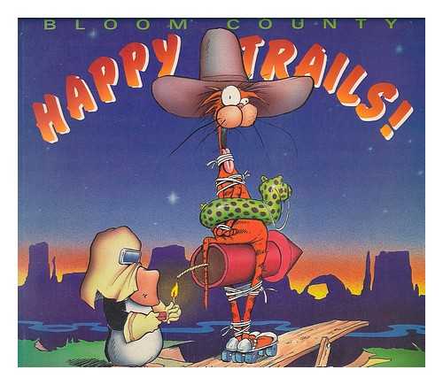 BREATHED, BERKE - Happy Trails - [Uniform Title: Bloom County. Selections]